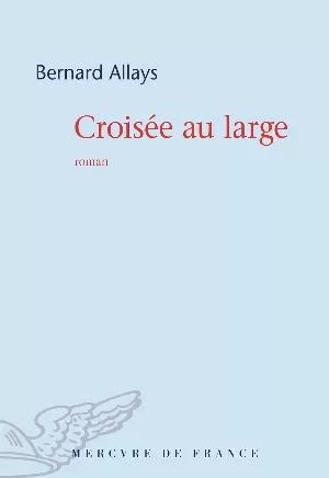 Bernard Allays – Croisée au large